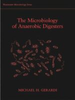 The Microbiology Of Anaerobic Digesters
