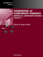 Handbook Of Corporate Finance Empirical Corporate Finance